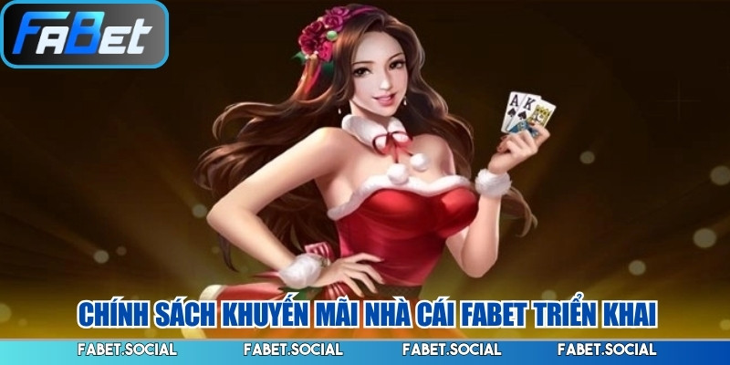 Chính sách khuyến mãi nhà cái FABET triển khai