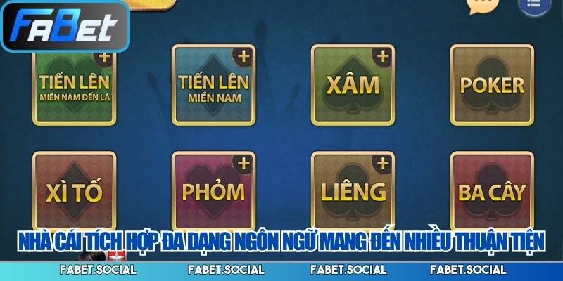 Nhà cái tích hợp đa dạng ngôn ngữ mang đến nhiều thuận tiện