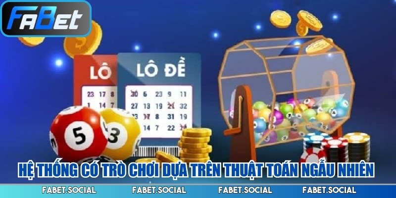 Hệ thống có trò chơi dựa trên thuật toán ngẫu nhiên 